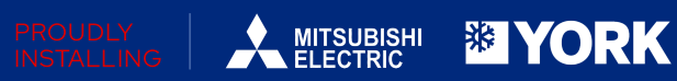 proudly installing mitsubishi electric, york